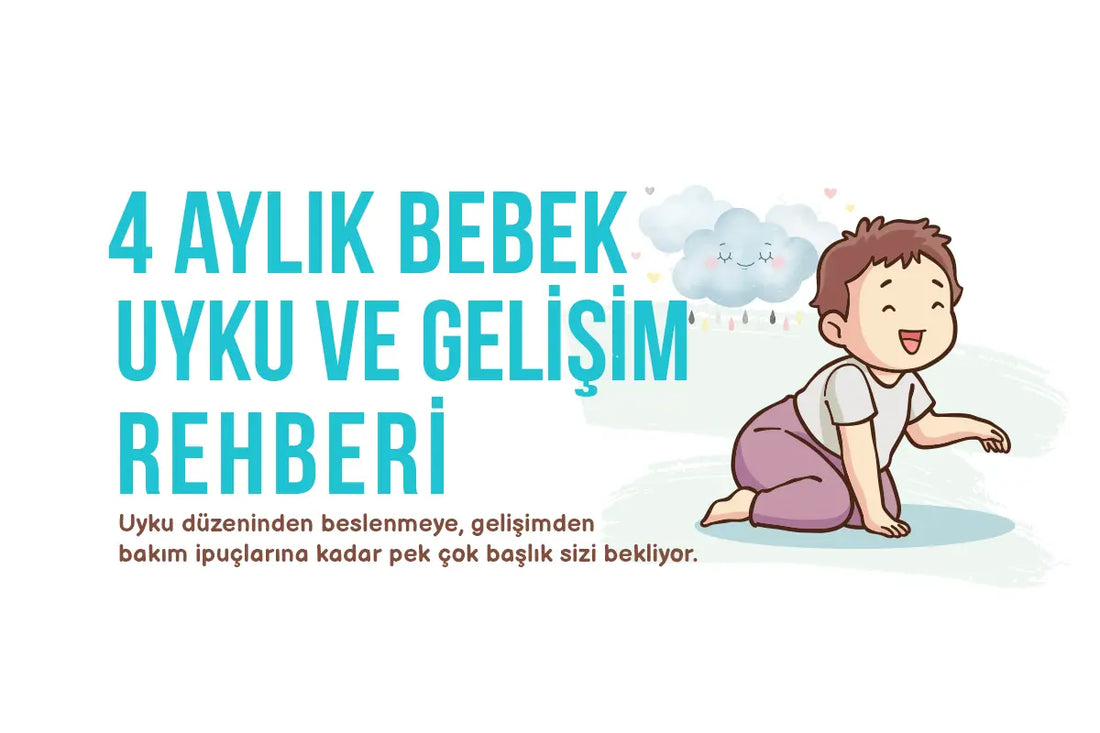 4 Aylık Bebeklerde Uyku ve Gelişim Rehberi